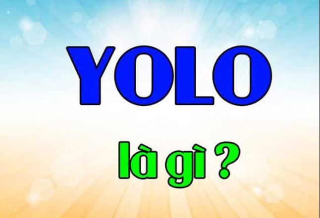 Yolo là gì